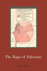 Title: The Rape of Palestine, Author: William B. Ziff
