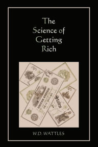 The Science Of Getting Rich