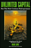 Unlimited Capital: For the New Century Entrepreneur