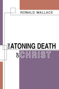 The Atoning Death of Christ