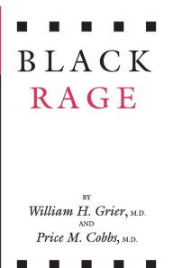 Title: Black Rage, Author: William H Grier