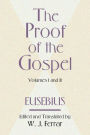 The Proof of the Gospel; Two Volumes in One / Edition 1