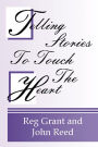 Telling Stories to Touch the Heart: How to Use Stories to Communicate God's Truth