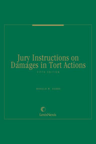 Jury Instructions on Damages in Tort Actions