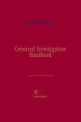 Criminal Investigation Handbook (formerly Police Investigation Handbook)