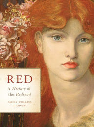 Title: Red: A History of the Redhead, Author: Jacky Colliss Harvey