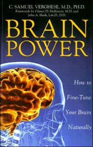 Brain Power: How to Fine-Tune Your Brain Naturally