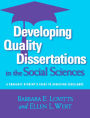 Developing Quality Dissertations in the Social Sciences: A Graduate Student's Guide to Achieving Excellence / Edition 1