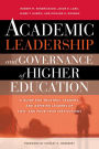Academic Leadership and Governance of Higher Education: A Guide for Trustees, Leaders, and Aspiring Leaders of Two- and Four-Year Institutions