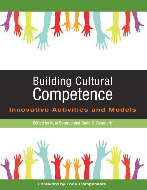 Building Cultural Competence: Innovative Activities And Models By Darla ...