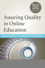 Assuring Quality in Online Education: Practices and Processes at the Teaching, Resource, and Program Levels