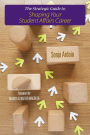 The Strategic Guide to Shaping Your Student Affairs Career