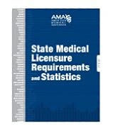 State Medical Licensure Requirements and Statistics 2008 / Edition 1