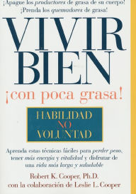 Vivir Bien: Con Poca Grasa!