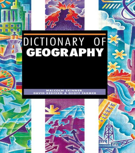 Dictionary of Geography / Edition 1 by Malcolm Skinner, David Redfern