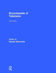 Museum of Broadcast Communications Encyclopedia of Television / Edition 2