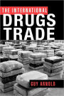 The International Drugs Trade / Edition 1