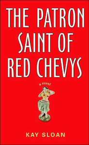 The Patron Saint of Red Chevys