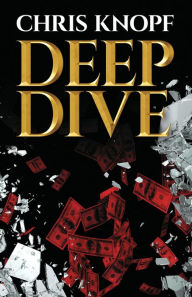 Title: Deep Dive, Author: Chris Knopf