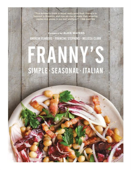 Franny's: Simple, Seasonal, Italian