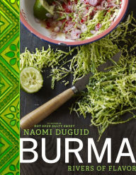 Title: Burma: Rivers of Flavor, Author: Naomi Duguid