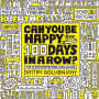 Can You Be Happy for 100 Days in a Row?: The #100HappyDays Challenge