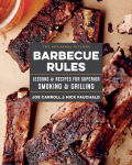 Alternative view 1 of The Artisanal Kitchen: Barbecue Rules: Lessons and Recipes for Superior Smoking and Grilling