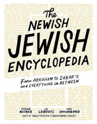 Free book podcast downloads The Newish Jewish Encyclopedia: From Abraham to Zabar's and Everything in Between  9781579658939