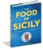 Alternative view 11 of The Food of Sicily: Recipes from a Sun-Drenched Culinary Crossroads