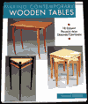 Making Contemporary Wooden Tables: 18 Elegant Projects from Designer/Craftsmen
