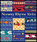 Nursery Rhyme Knits: Hats, Mittens & Scarves with Kids' Favorite Verses