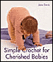 Simple Crochet for Cherished Babies