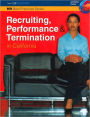 Recruiting, Performance & Termination in California (HR Best Practices Series)