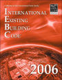 2006 International Existing Building Code: Softcover Version
