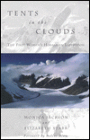 Tents in the Clouds: The First Women's Himalayan Expedition