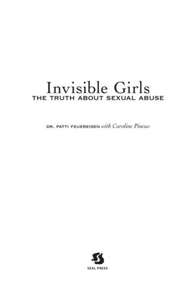 Invisible Girls: The Truth about Sexual Abuse