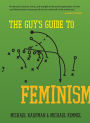 The Guy's Guide to Feminism