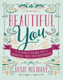 Beautiful You: A Daily Guide to Radical Self-Acceptance