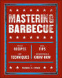 Alternative view 2 of Mastering Barbecue: Tons of Recipes, Hot Tips, Neat Techniques, and Indispensable Know How [A Cookbook]