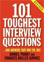 101 Toughest Interview Questions: And Answers That Win the Job!