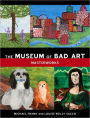 The Museum of Bad Art: Masterworks