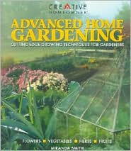 Advanced Home Gardening: Cutting-Edge Growing Techniques for Gardeners
