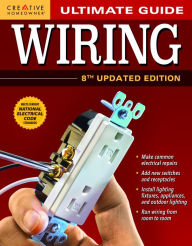 Title: Ultimate Guide: Wiring, 8th Updated Edition, Author: Creative Homeowner