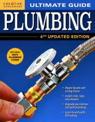 Title: Ultimate Guide: Plumbing, 4th Updated Edition, Author: Creative Homeowner