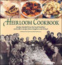 Heirloom Cookbook: Recipes Handed Down by Jewish Mothers and Modern Recipes from Daughters and Friends