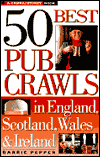50 Best Pub Crawls in England, Scotland, Wales & Ireland