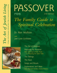 Title: Passover (2nd Edition): The Family Guide to Spiritual Celebration, Author: Ron Wolfson