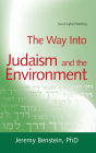 The Way into Judaism and the Environment