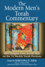 The Modern Men's Torah Commentary: New Insights from Jewish Men on the 54 Weekly Torah Portions