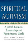 Spiritual Activism: A Jewish Guide to Leadership and Repairing the World